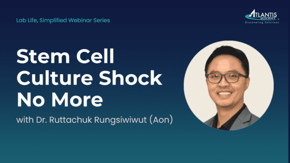 Stem Cell Culture Shock No More: Conquer Your Culture Challenges with Dr. Aon at our FREE Webinar